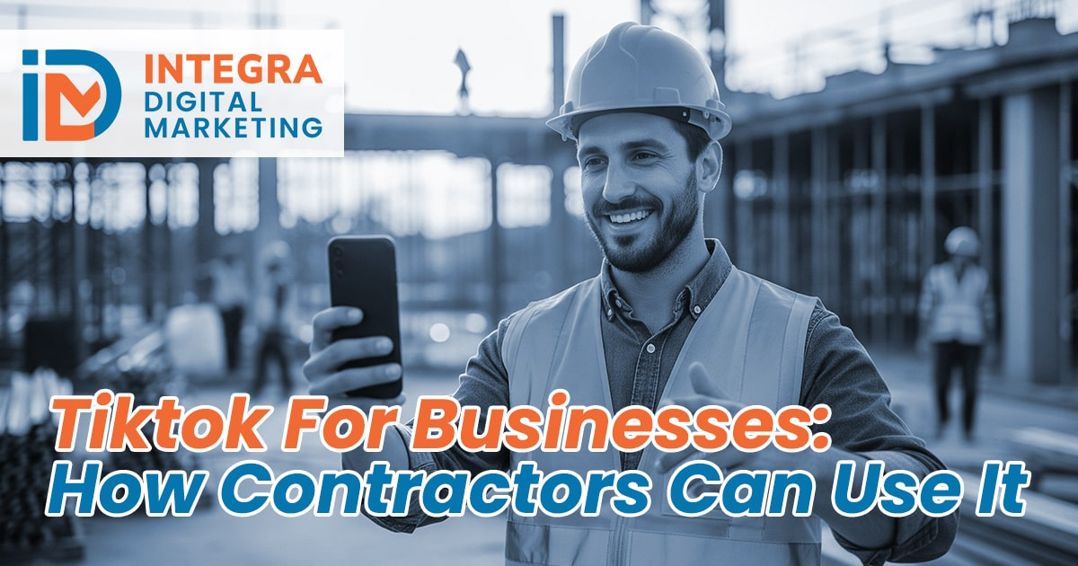 tiktok for business how contractors can use it
